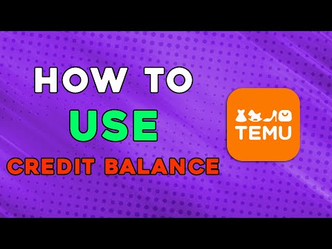 How To Use Credit Balance In Temu 2025 (Easiest Way)
